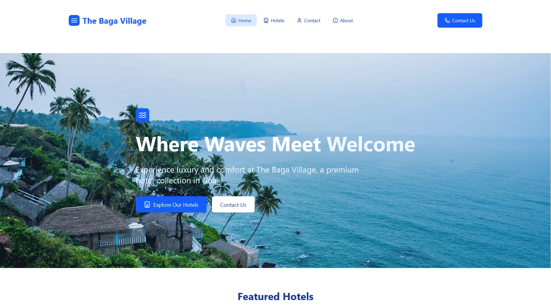 The Baga Village, Premium hotel collection website for Goa and Manali properties.